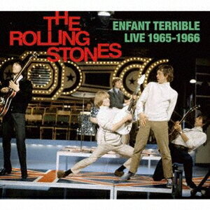 ザ・ローリング・ストーンズ／ENFANT TERRIBLE LIVE 1965-1966 【CD】