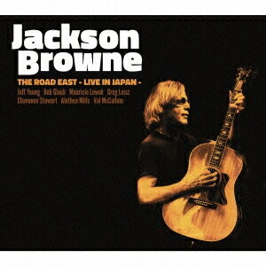 ジャクソン・ブラウン／ザ・ロード・イースト -ライヴ・イン・ジャパン- 【CD】