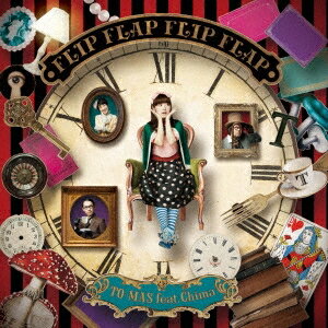 11/25! 1000OFFݥTO-MAS feat.ChimaFLIP FLAP FLIP FLAP CD