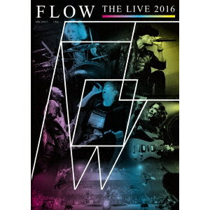 FLOW／FLOW THE LIVE 2016 【DVD】
