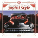 【8/18限定! 楽天会員なら最大P4倍】BRADIO/Joyful Style《通常盤》 【CD】