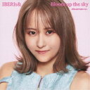 IBERIs&/Bloom up the sky《Misaki Solo ver.》 【CD】