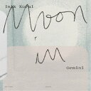 Isik Kural/Moon in Gemini 【CD】