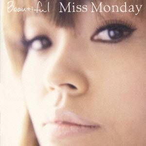 Miss Monday／Beautiful 【CD】