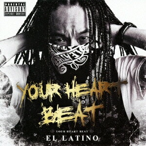 EL LATINO／YOUR HEART BEAT 【CD+DVD】