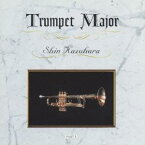 数原晋／TRUMPET MAJOR 【CD】