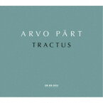 (クラシック)／アルヴォ・ペルト：トラクトゥス 【CD】
