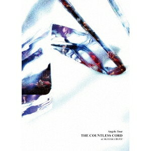 Angelo／Angelo Tour THE COUNTLESS CORD at AKASAKA BLITZ 