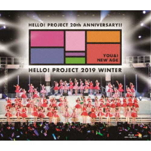 Hello! Project／Hello！ Project 20th Anniversary！！ Hello Project 2019 WINTER 〜YOU ＆ I〜・〜NEW AGE〜 【Blu-ray】