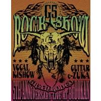 GRANRODEO／GRANRODEO 5TH ANNIVERSARY LIVE AT BUDOKAN G5 ROCK★SHOW 【Blu-ray】