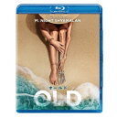 【7/13~ エントリー&5000円以上購入でP最大5倍】オールド 【Blu-ray】