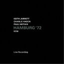 キース・ジャレット/チャーリー・ヘイデン/ポール・モチアン/ハンブルク ’72 (初回限定) 【CD】