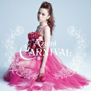 Azumi／CARNIVAL 【CD】
