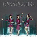 Perfume/TOKYO GIRL《通常盤》 【CD】