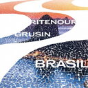リー・リトナー&デイヴ・グルーシン/ブラジル 【CD】