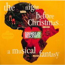 サウンズ・オブ・ブラックネス/ナイト・ビフォアー・クリスマス (初回限定) 【CD】
