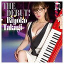 高木里代子／THE DEBUT！ 【CD+DVD】