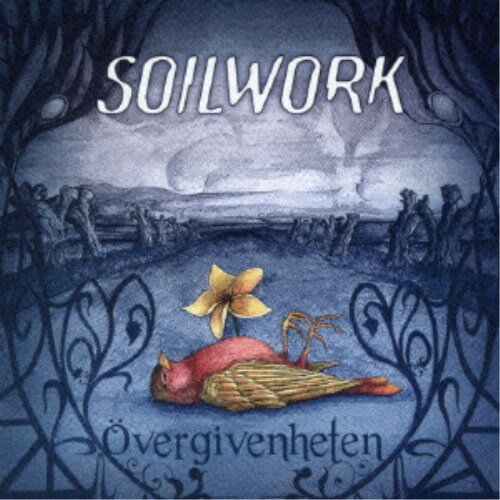 SOILWORK／オーヴァーギヴンヘーテン 【CD】