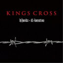 dj honda × ill-bosstino/KINGS CROSS《通常盤》 【CD】