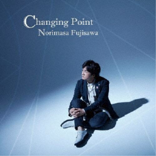 【早い者勝ち!!11/20から使える当店限定クーポン】藤澤ノリマサ／Changing Point (初回限定) 【CD】