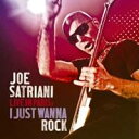 ジョー・サトリアーニ/ライヴ・イン・パリ:アイ・ジャスト・ワナ・ロック 【CD】