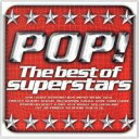 (オムニバス)／ポップ！★ -The best of superstars- 【CD】