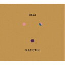 KAT-TUN／Roar (初回限定) 【CD Blu-ray】