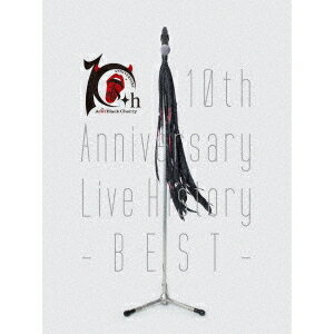 Acid Black Cherry／10th Anniversary Live History -BEST- 【DVD】