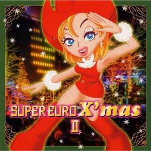 (オムニバス)／スーパーユーロクリスマス2 【CD】