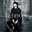 福山潤／Tightrope《通常盤》 【CD】