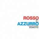 【7/18限定! 楽天会員なら最大P4倍】堂本剛/ROSSO E AZZURRO 【CD】