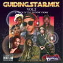 G-CONKARAH/GUIDING STAR MIX VOL.2 ATTACK OF THE REGGAE ICONS 【CD】