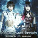 T.M.Revolution×水樹奈々/Preserved Roses 【CD】