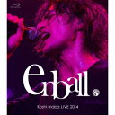 t_u^Koshi Inaba LIVE 2014 `en-ball` yBlu-rayz