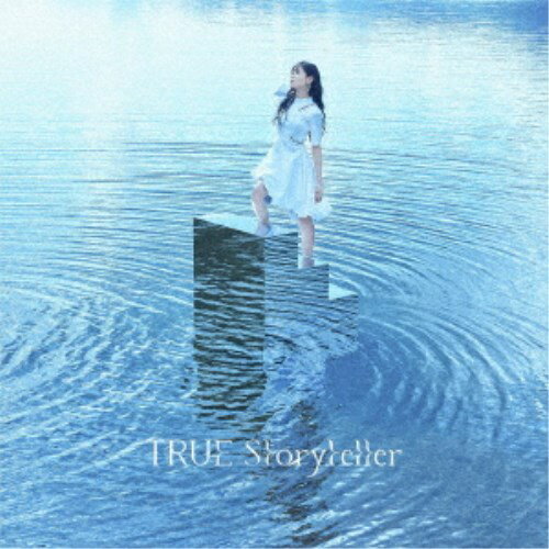 TRUE／Storyteller 【CD】