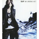 GLAY／rare collectives vol.3 (初回限定) 【CD+DVD】