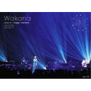 Wakana/Wakana Spring Live 〜magic moment〜 2021 (初回限定) 【Blu-ray】