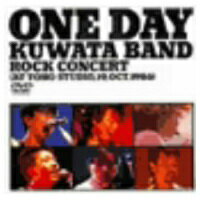 ONE DAY KUWATA BAND〜ROCKCONCERT(AT TOHO STUDIO，19th Oct.1986) 【DVD】