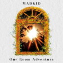 MADKID^One Room AdventuresType-Bt yCDz