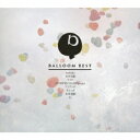 (V.A.)／BALLOOM BEST 【CD】
