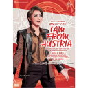 日本オーストリア友好150周年記念 UCCミュージカル I AM FROM AUSTRIA -故郷は甘き調べ- 【DVD】