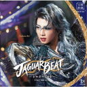宝塚歌劇団/メガファンタジー JAGUAR BEAT-ジャガービート- 【CD】