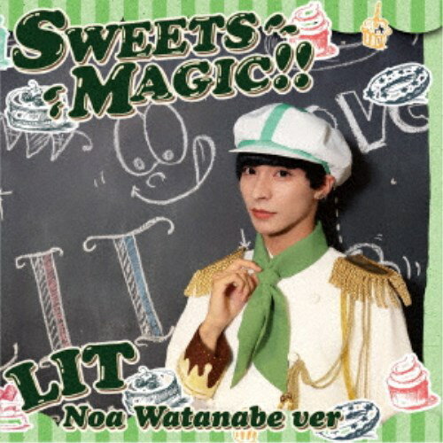 楽天ハピネット・オンラインLIT／SWEETS MAGIC！！《渡部ノアVer.》 （初回限定） 【CD】