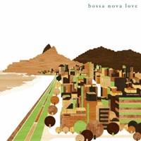 (オムニバス)／bossa nova love 【CD】