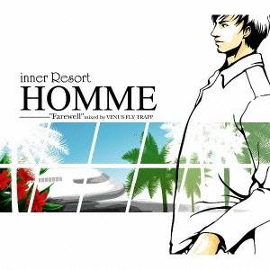 (オムニバス)／inner Resort HOMME Farewell mixed by VENUS FLY TRAPP 【CD】