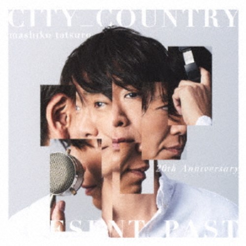 mashiko tatsuro／CITY＿COUNTRY PRESENT＿PAST 