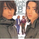 KinKi Kids/B album 【CD】