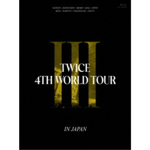 TWICE／TWICE 4TH WORLD TOUR ’III’ IN JAPAN (初回限定) 【Blu-ray】