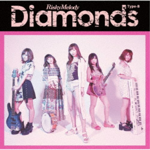 Rakuten - Risky Melody／Diamonds《Type-B》 【CD】