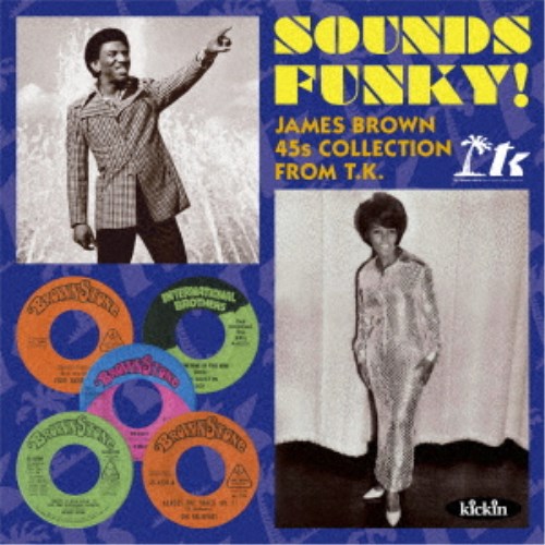 (V.A.)／SOUNDS FUNKY！ - JAMES BROWN 45S COLLECTION FROM T.K. (期間限定) 【CD】